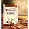HİKMETLİ SÖZLER