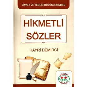 HİKMETLİ SÖZLER