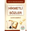 HİKMETLİ SÖZLER